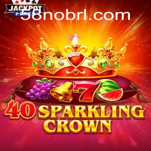 40SparklingCrown: Uma Imersão no Reino dos Jogos com 58nobr.com